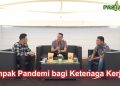 Dampak Pandemi bagi Ketenaga Kerjaan