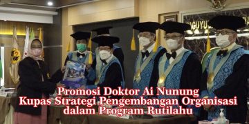 Pastv II Promosi Doktor Ai Nunung ” Strategi Pengembangan Organisasi dalam Program Rutilahu “